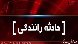 تصادف تلخ خودرو هیوندا با کامیون /جزییات 4 فوتی و مصدوم در میانه