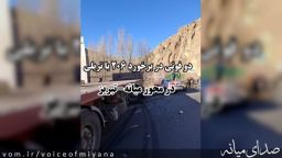 ۲ فوتی حاصل برخورد خودرو تریلی با پژو ۲۰۶ در جاده میانه به تبریز