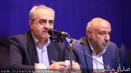 استاندار در حضور وزیرکار /شهرستان میانه ظرفیت های بالایی برای توسعه دارد